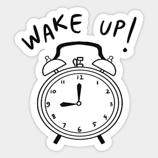 Wake up Sticker